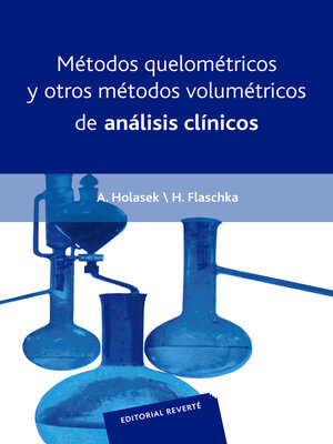 cover image of Métodos quelométricos y otros métodos volumétricos de análisis clínicos